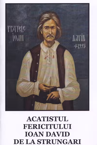 Acatistul fericitului Ioan David de la Strungari