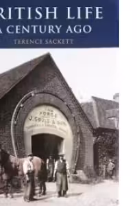 British life a century ago