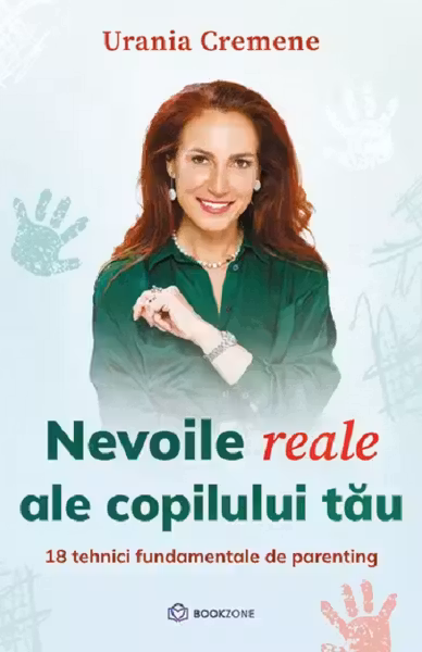 Nevoile reale ale copilului tau