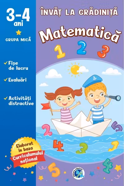 Matematica. 3-4 ani grupa mica. Invat la gradinita