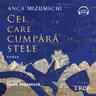 Cei care cumpără stele (audiobook)