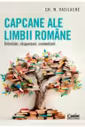 Capcane ale limbii romane. Intrebari raspunsuri comentarii