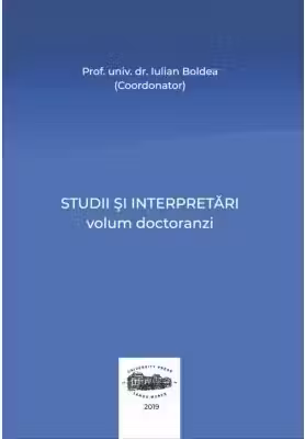 Studii si interpretari. Volum doctoranzi