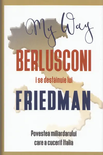 Berlusconi i se destăinuie lui Friedman