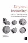 Salutare, barbarilor!