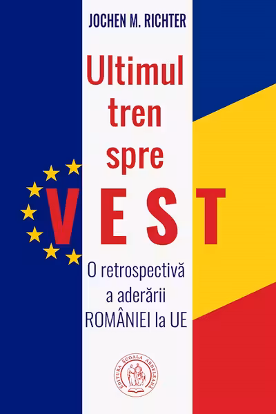 Ultimul tren spre Vest. O retrospectivă a aderării României la UE