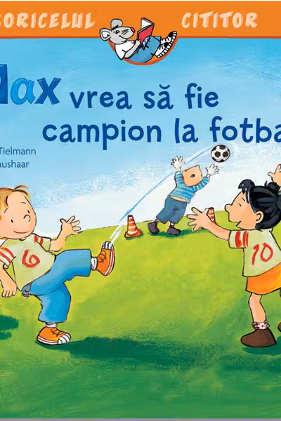 Max vrea sa fie campion la fotbal