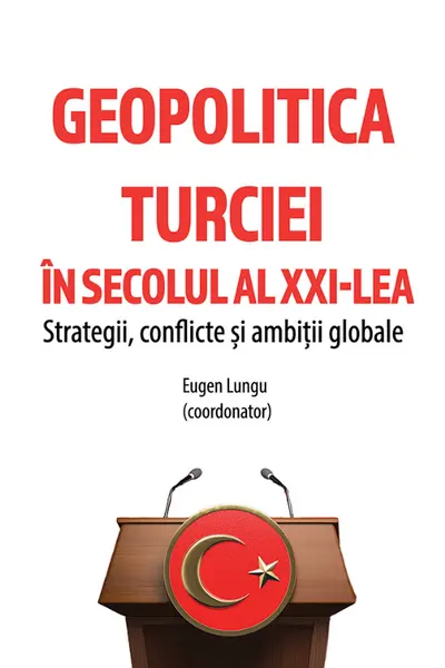 Geopolitica Turciei in secolul al XXI-lea