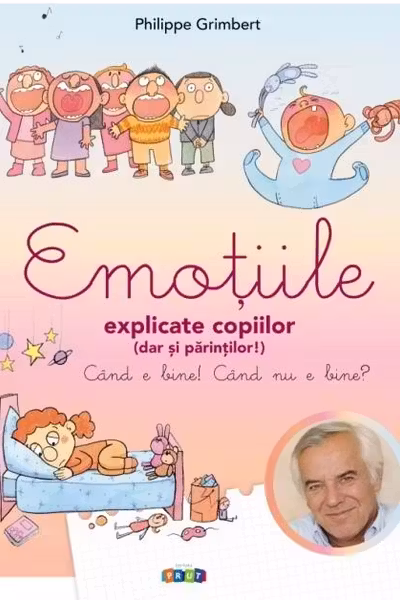 Emotiile explicate copiilor (dar si parintilor)