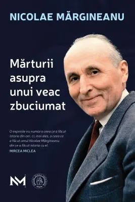 Mărturii asupra unui veac zbuciumat