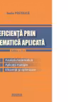 Eficienta prin matematica aplicata. Editia a II-a