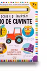 Scriem si invatam. Primele 100 de cuvinte