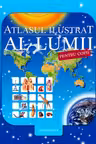 Atlasul ilustrat al lumii pentru copii