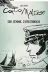 Corto Maltese. Sub semnul capricornului- Hugo Pratt