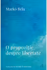 O propoziție despre libertate