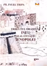Trecutul orasului Ineu si al cetatii Ienopolei