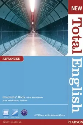 New Total English Advanced Students' Book with Active Book Pack, 2nd Edition - J. J. Wilson, Antonia Clare