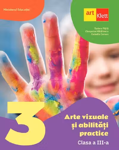 Arte vizuale si abilitati practice - Clasa 3 - Manual