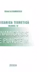 Mecanica teoretica. Dinamica sistemelor de puncte materiale