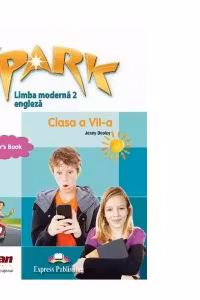 Spark Limba moderna 2 Limba engleza Clasa a 7-a Manual profesor