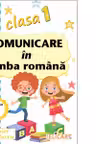 Caiet de lucru - Comunicare in limba romana - Clasa I, Semestrul II