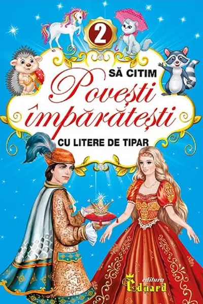 Să citim povești împărătești cu litere de tipar Vol.2