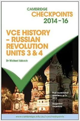 Cambridge Checkpoints VCE History - Russian Revolution 2014-16