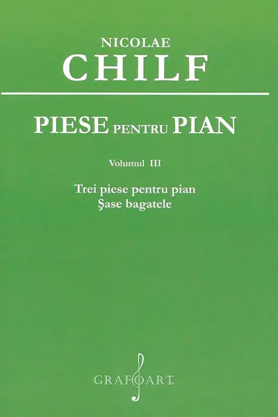 Piese pentru pian Vol.3: Trei piese pentru pian. Şase bagatele