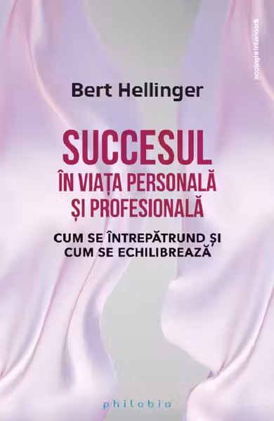 Succesul in viata personala si profesionala