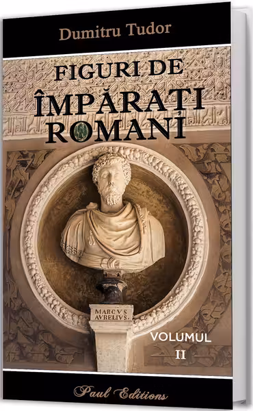 Figuri de imparati Romani volumul 2