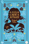 Biblioteca pentru copii. A DOUA CARTE A JUNGLEI.