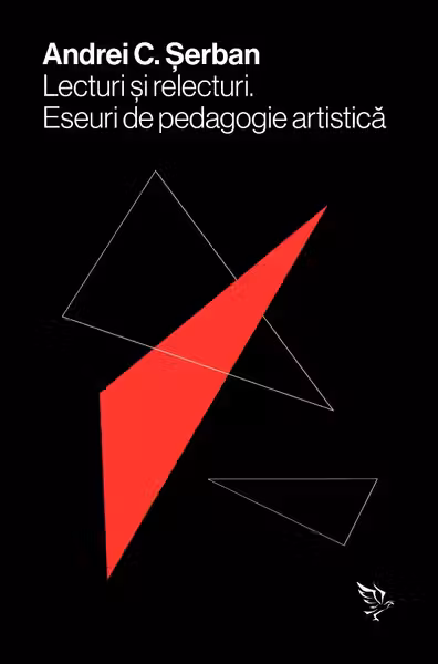 Lecturi și relecturi. Eseuri de pedagogie artistică