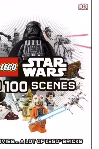 LEGO® Star Wars in 100 Scenes