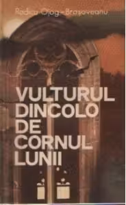 Vulturul dincolo de cornul lunii