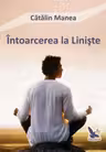 Întoarcerea la Liniște