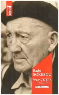 Petre Țuțea. Viața și opera