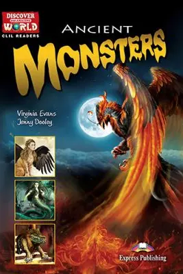 Literatura CLIL Ancient Monsters cu Digibook App - Virginia Evans, Jenny Dooley