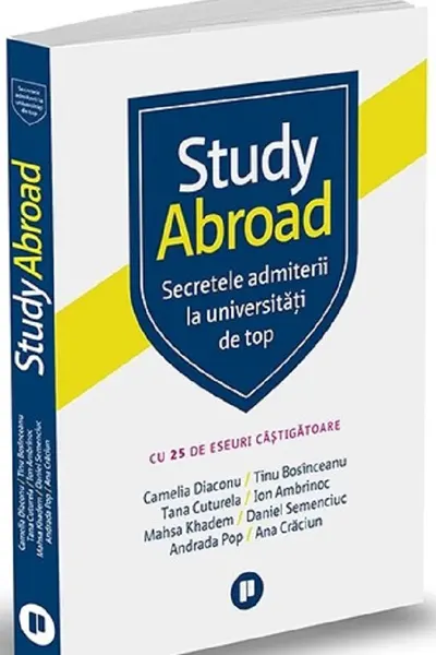 Study Abroad. Secretele admiterii la universitati de top