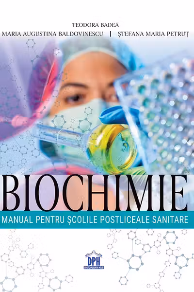 Biochimie. Manual pentru şcolile postliceale sanitare