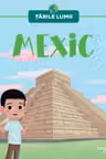 TARILE LUMII. MEXIC