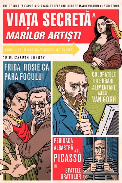 Viata secreta a marilor artisti