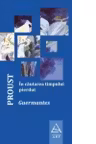 In cautarea timpului pierdut, Vol. 3: Guermantes