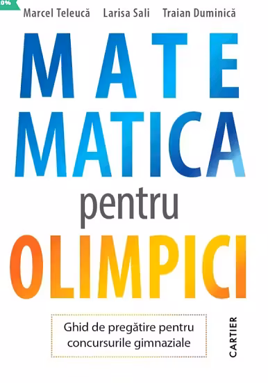 Matematica pentru olimpici