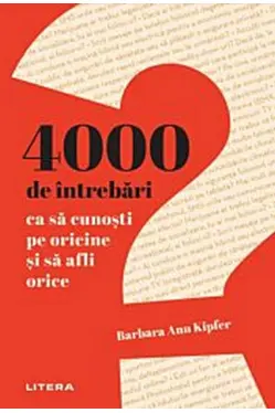 4000 de intrebari ca sa cunosti pe oricine si sa afli orice