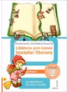 Calatorie prin lumea textelor literare din Manualul de limba romana, Clasa a 2-a, Semestrul 1 (Varianta B)