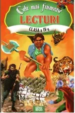 Cele mai frumoase lecturi clasa a IV-a