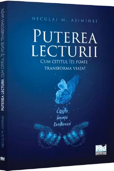 Puterea lecturii. Cum cititul iti poate transforma viata!