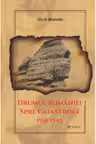 Drumul Romaniei spre catastrofa 1918-1940
