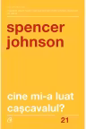 Cine mi-a luat cascavalul