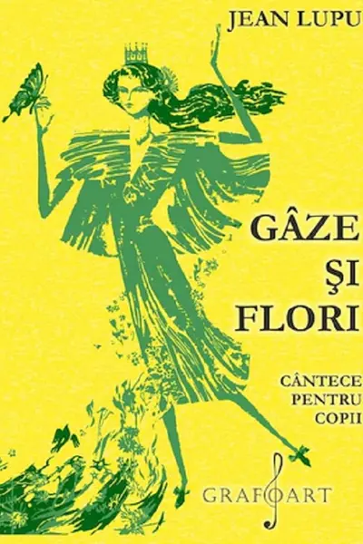 Gaze și flori. Cântece pentru copii